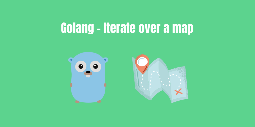 Go Iterate Map